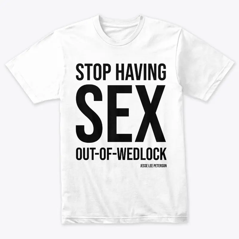 STOP having SEX (black ink)