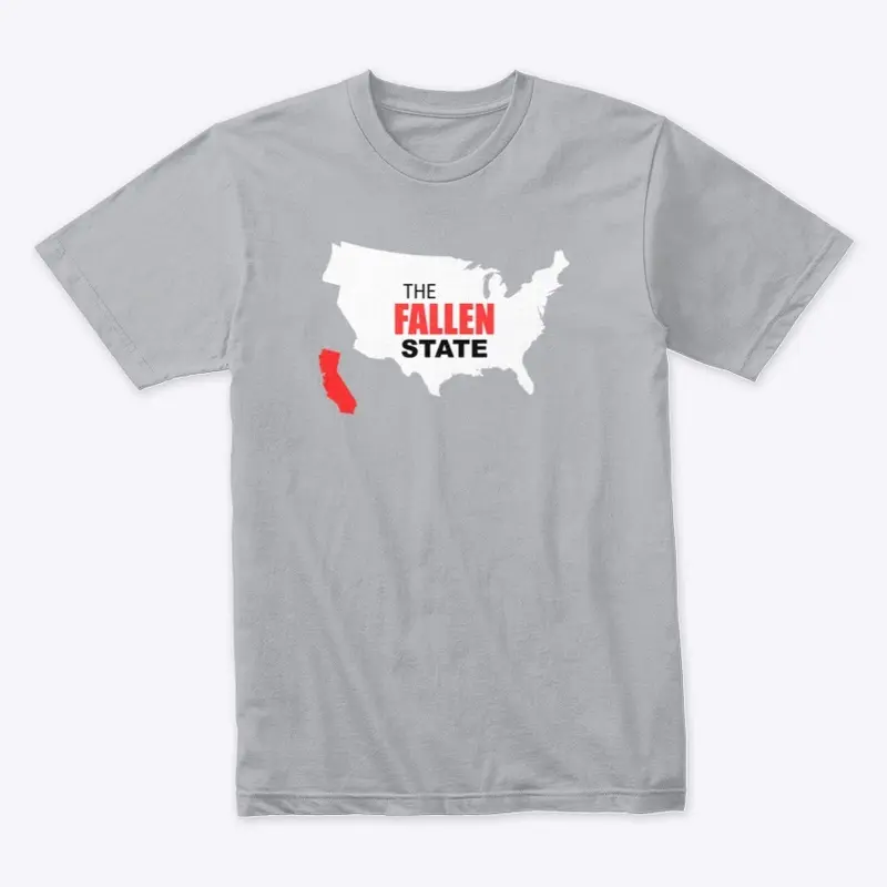  California Fallen State Tee!