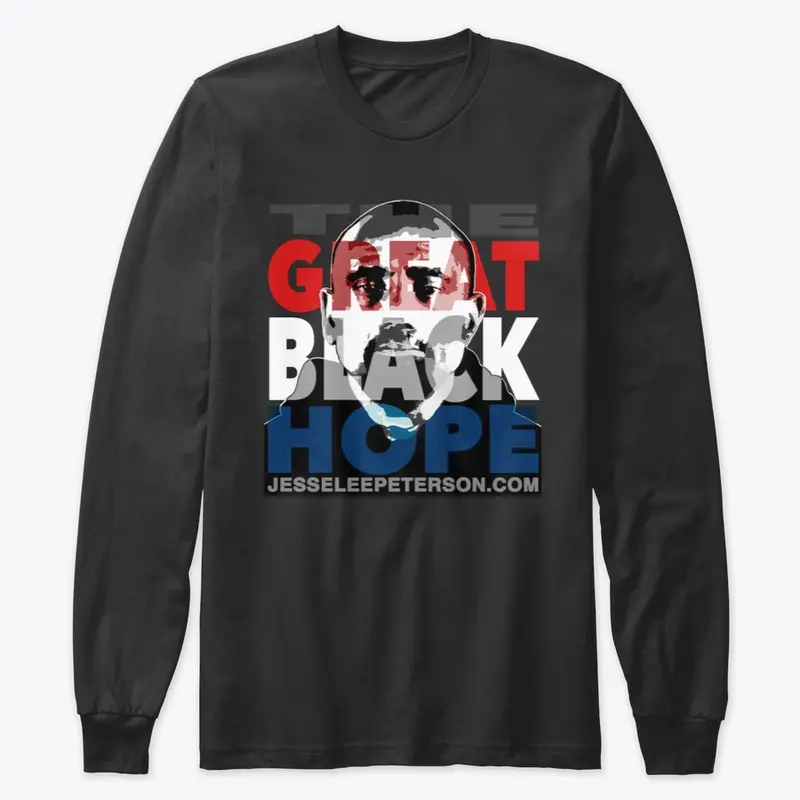 Great Black Hope Long Sleeve Shirt